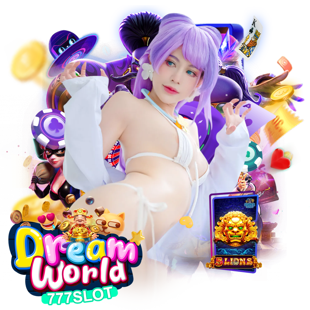 dream world 777 slot ทรูวอเลท